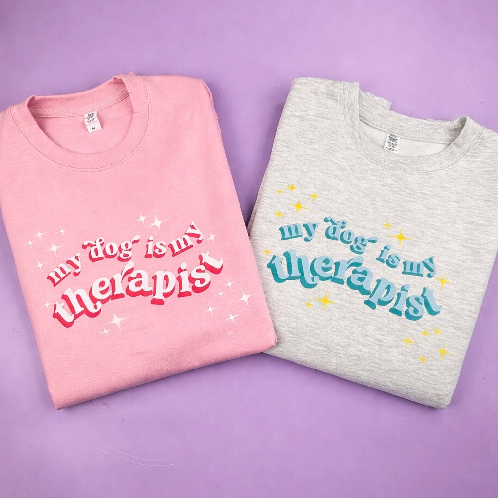 My Dog Is My Therapist Pink Sweatshirt