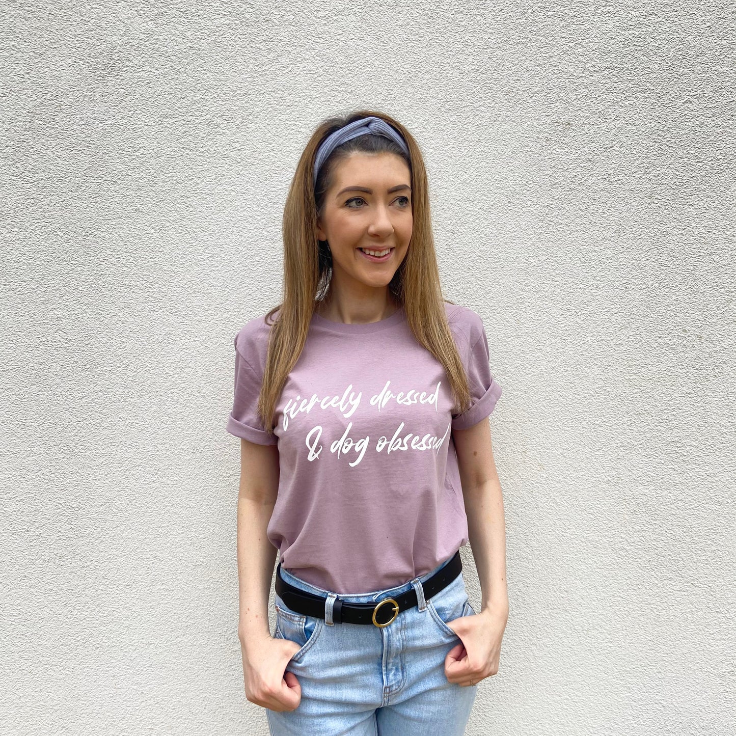 Fiercely Dressed & Dog Obsessed White T-shirt