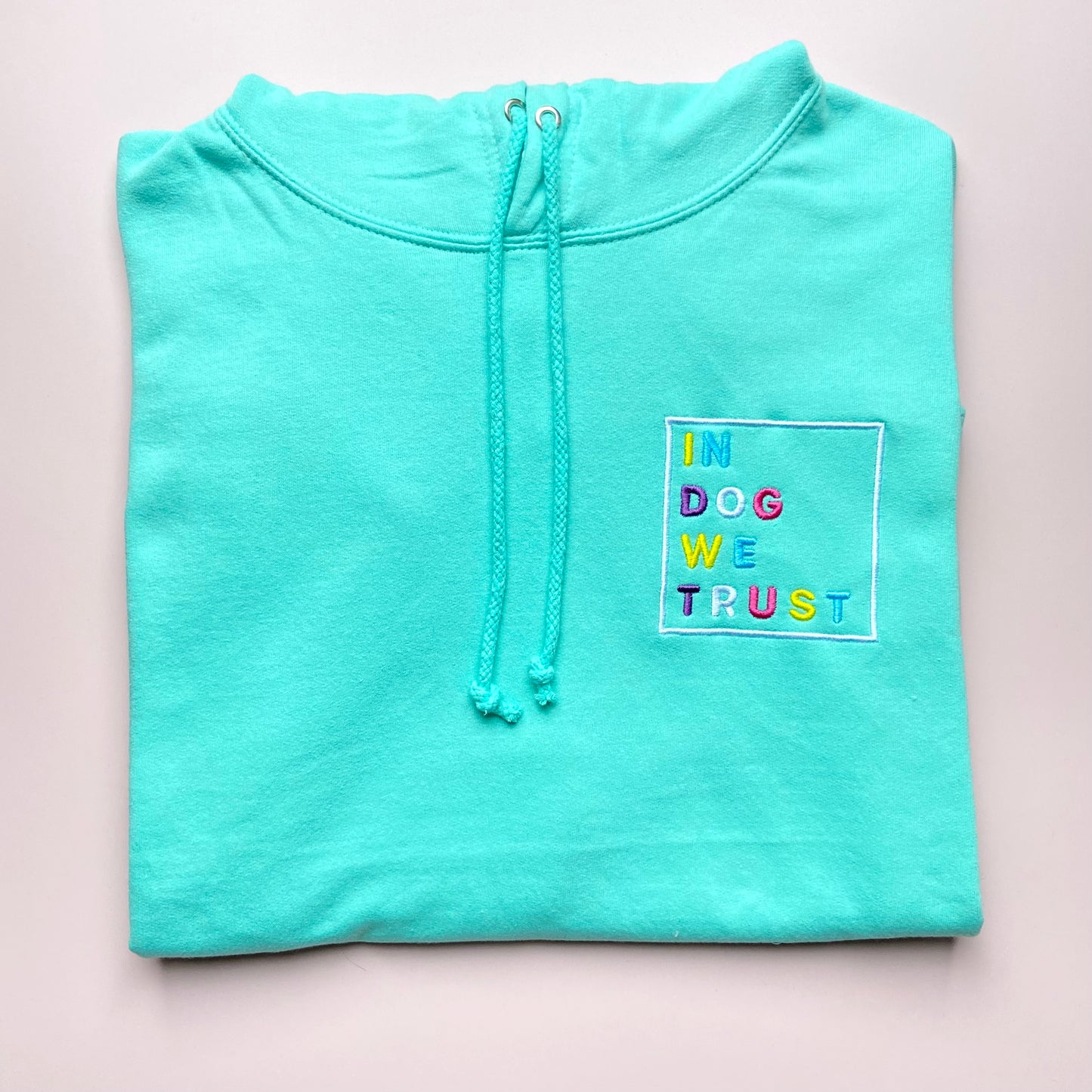 In Dog We Trust Embroidered Peppermint Hoodie