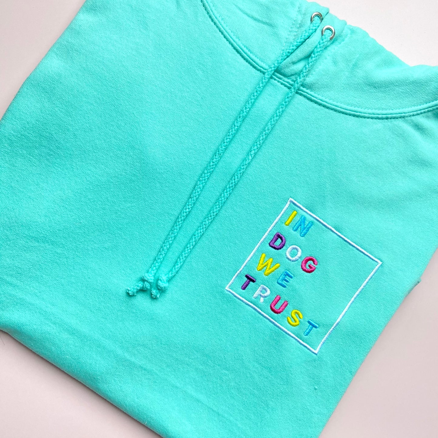 In Dog We Trust Embroidered Peppermint Hoodie