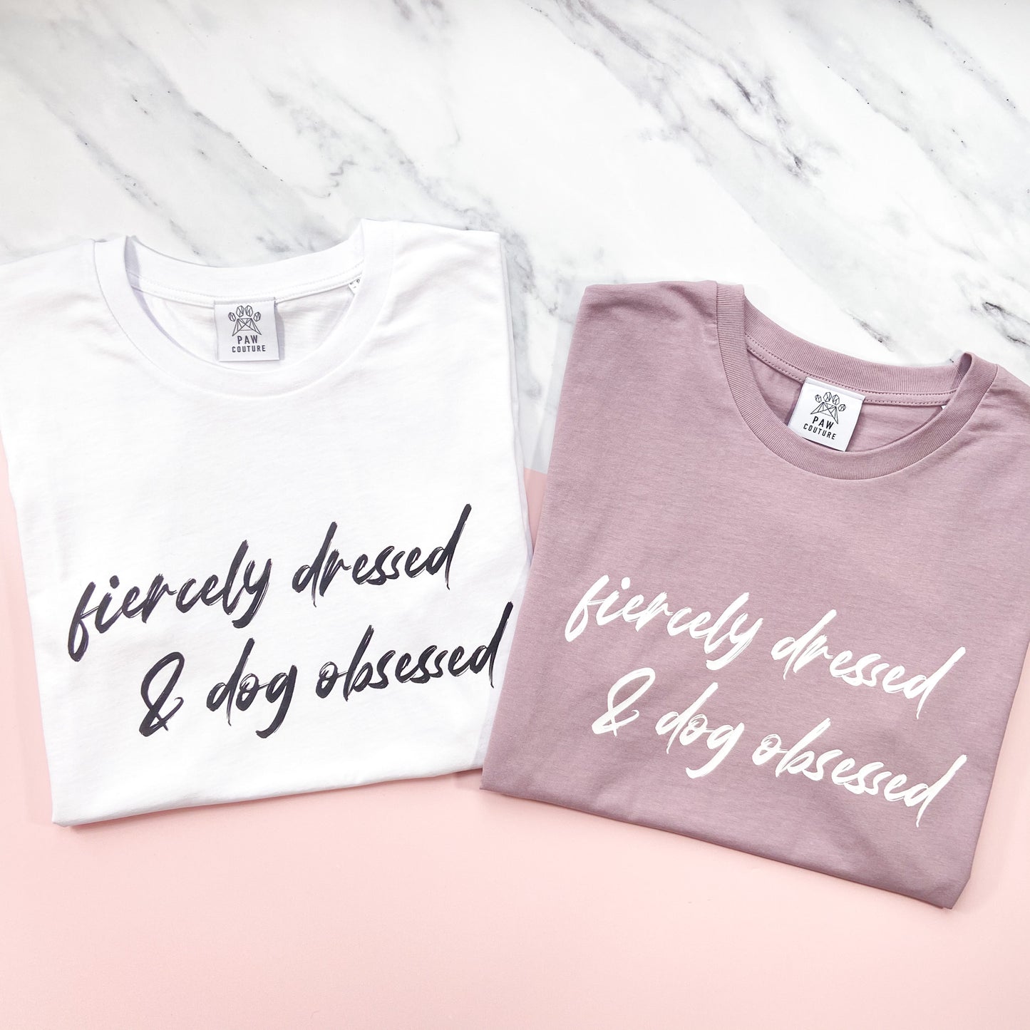 Fiercely Dressed & Dog Obsessed White T-shirt