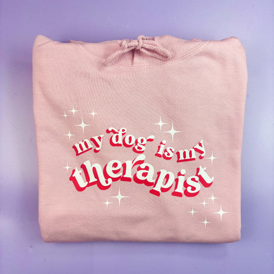 My Dog is My Therapist Pink Hoodie