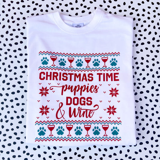 Christmas Time, Puppies, Dogs & Wine White Sweatshirt