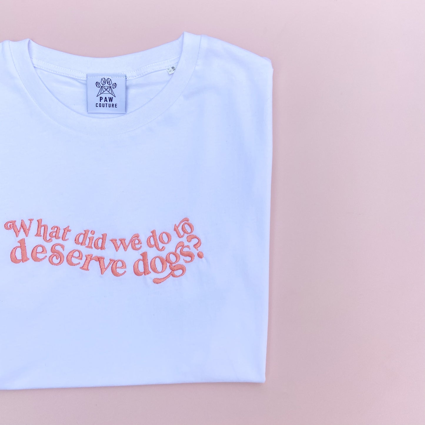 What Did We Do? Embroidered White T-shirt